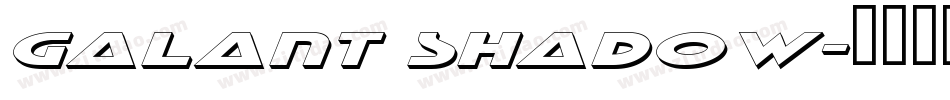 Galant Shadow字体转换